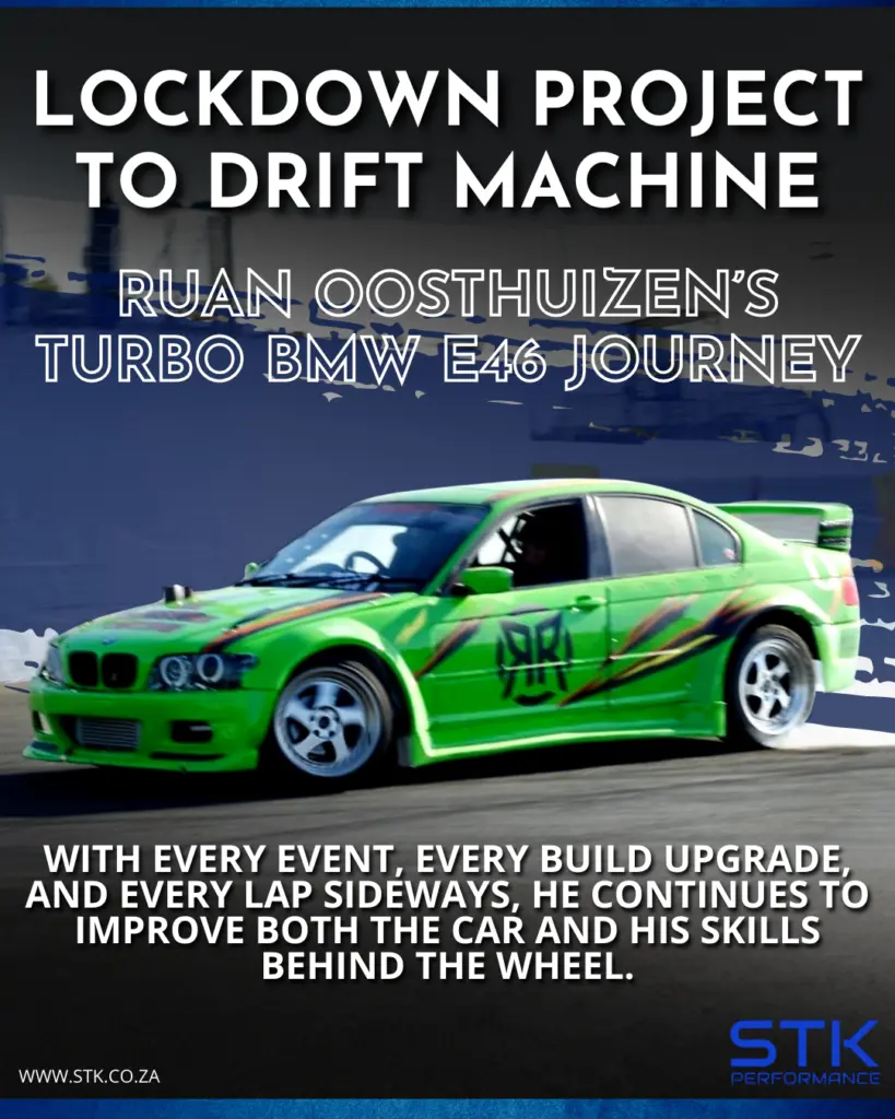 Lockdown Project to Drift Machine: Ruan Oosthuizen’s Turbo BMW E46 Journey